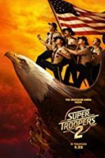 Watch Super Troopers 2 Nowvideo