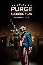 Watch The Purge: Election Year Nowvideo