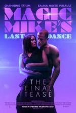 Watch Magic Mike's Last Dance Nowvideo