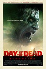 Watch Day of the Dead: Bloodline Nowvideo