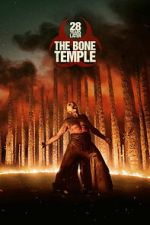 28 Years Later: The Bone Temple nowvideo