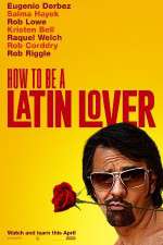 Watch How to Be a Latin Lover Nowvideo