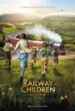 Watch The Railway Children Return Nowvideo