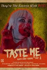 Watch Taste Me: Death-scort Service Part 3 Nowvideo