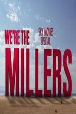 Watch We're The Millers Sky Movie Special Nowvideo