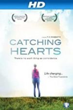 Watch Catching Hearts Nowvideo