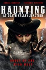 Watch The Haunting at Death Valley Junction Nowvideo