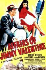 Watch The Affairs of Jimmy Valentine Nowvideo
