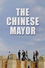 Watch The Chinese Mayor Nowvideo