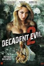 Watch Decadent Evil II Nowvideo