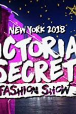 Watch The Victoria\'s Secret Fashion Show Nowvideo