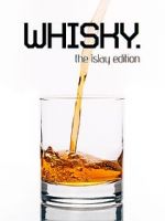 Watch Whisky - The Islay Edition Nowvideo