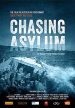 Watch Chasing Asylum Nowvideo