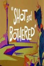 Watch Shot and Bothered Nowvideo