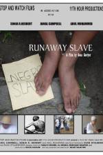 Watch Runaway Slave Nowvideo