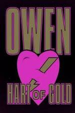 Watch Owen Hart of Gold Nowvideo