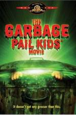 Watch The Garbage Pail Kids Movie Nowvideo