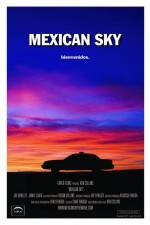 Watch Mexican Sky Nowvideo