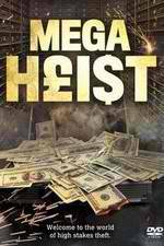 Watch Mega Heist Nowvideo