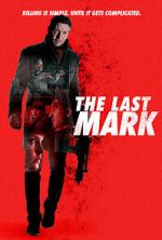 Watch The Last Mark Nowvideo