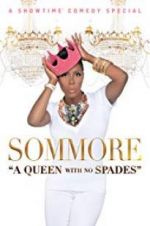 Watch Sommore: A Queen with No Spades Nowvideo