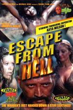 Watch Escape from Hell Nowvideo