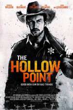 Watch The Hollow Point Nowvideo