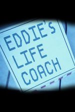 Watch Eddie\'s Life Coach Nowvideo