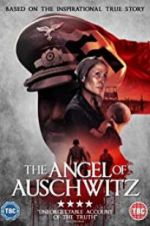 Watch The Angel of Auschwitz Nowvideo