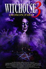 Watch Witchouse 3: Demon Fire Nowvideo