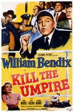 Watch Kill the Umpire Nowvideo