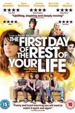 Watch The First Day of the Rest of Your Life Nowvideo