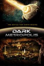 Watch Dark Metropolis Nowvideo