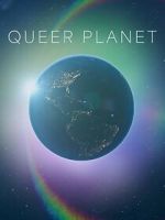 Watch Queer Planet (TV Special 2023) Nowvideo