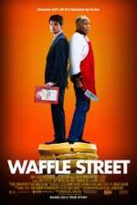 Watch Waffle Street Nowvideo