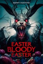 Watch Easter Bloody Easter Nowvideo
