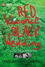 Watch Red Vacance Black Wedding Nowvideo