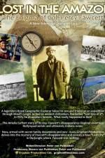 Watch Lost in the Amazon Col Percy Fawcett Nowvideo