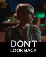 Watch Don\'t Look Back Nowvideo