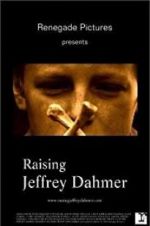Watch Raising Jeffrey Dahmer Nowvideo
