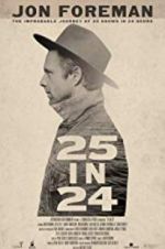 Watch 25 IN 24 Nowvideo
