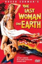 Watch Last Woman on Earth Nowvideo