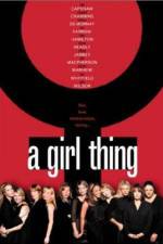 Watch A Girl Thing Nowvideo