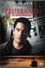 Watch The Perfect Husband: The Laci Peterson Story Nowvideo