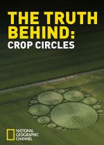 Watch The Truth Behind Crop Circles Nowvideo