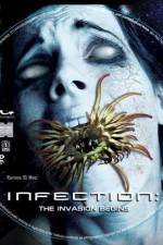Watch Infection The Invasion Begins Nowvideo