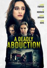 Watch Recipe for Abduction Nowvideo