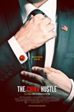 Watch The China Hustle Nowvideo