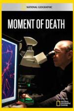 Watch National Geographic Moment of Death Nowvideo