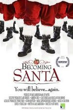 Watch Becoming Santa Nowvideo